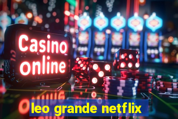 leo grande netflix